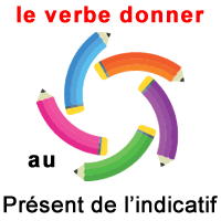Phrases A Conjuguer Avec Le Verbe Donner Au Present De L Indicatif