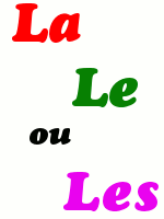 Le, La ou Les