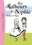 Les Malheurs de Sophie de la Comtesse de Ségur